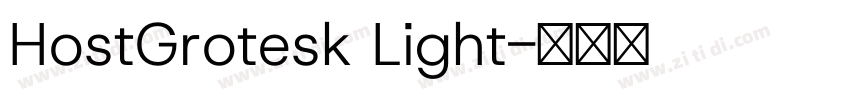 HostGrotesk Light字体转换 HostGrotesk Light字体转换